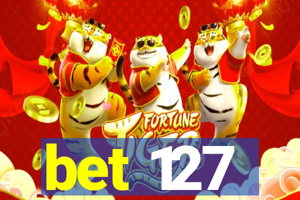 bet 127